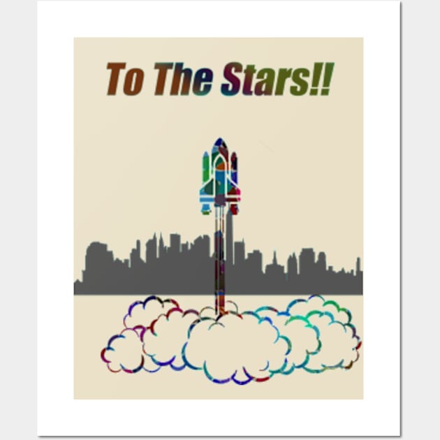 To The Stars!! Wall Art by ZNEVA